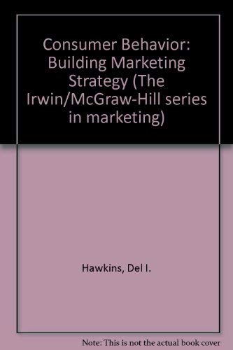 9780071177948: Consumer Behaviour: Building Marketing Strategy (The Irwin/McGraw-Hill Series in Marketing)