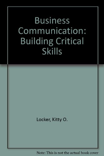 Imagen de archivo de Business Communication: Building Critical Skills a la venta por Phatpocket Limited