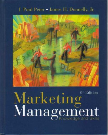 Imagen de archivo de Marketing Management: Knowledge and Skills (6th Edition) a la venta por SAVERY BOOKS