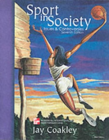 9780071181556: Sport in Society: Issues and Controversies (McGraw-Hill International Editions: Health Professions Series)