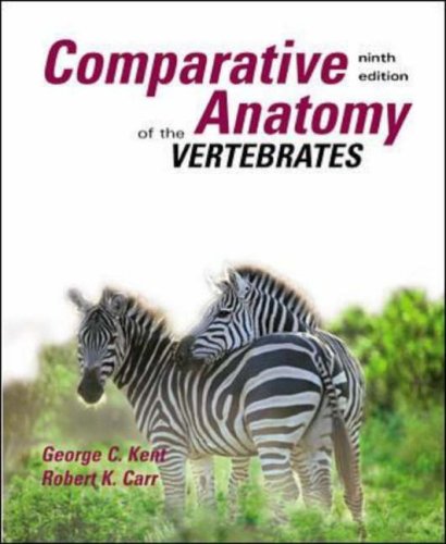 Comparative Anatomy of Vertebrates (9780071181686) by Kent, George; Carr, Bob