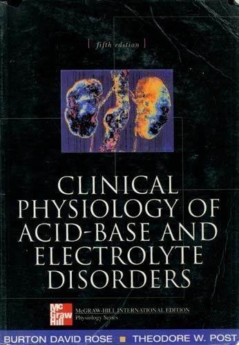 9780071182782: Clinical Physiology of Acid-Base and Electrolyte Disorders