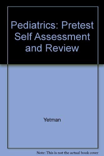 9780071182867: Pediatrics: Pretest Self Assessment and Review