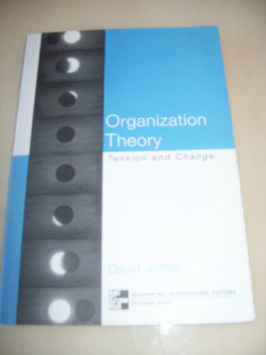 Stock image for Organization Theory : Tension and Change for sale by Better World Books