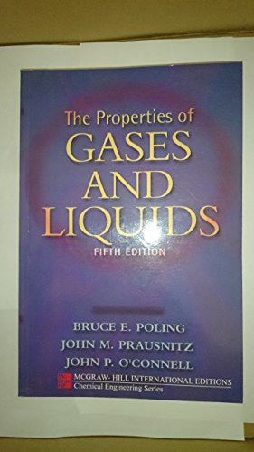 The Properties of Gases and Liquids (9780071189712) by Bruce E. Poling