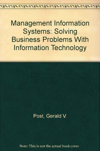 Imagen de archivo de Management Information Systems: Solving Business Problems with Information Technology a la venta por ThriftBooks-Dallas