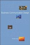 Beispielbild fr Business Communication Design: Creativity, Strategies, and Solutions zum Verkauf von medimops