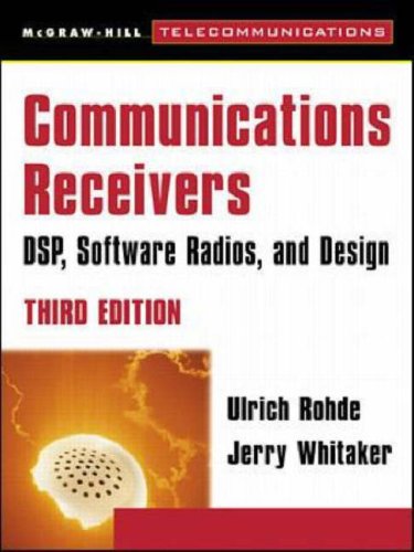 Beispielbild fr Communications Receivers: DPS, Software Radios, and Design zum Verkauf von AwesomeBooks