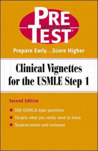 9780071203456: Clinical Vignettes for the USMLE Step 1: PreTest Self-Assessment and Review