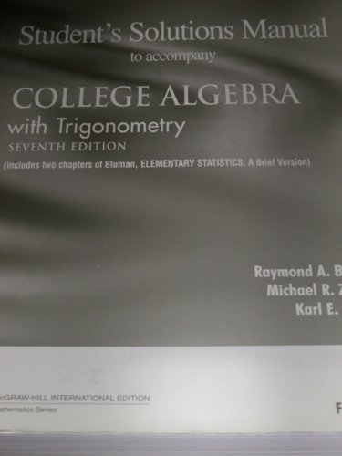 Stock image for Student's Solutions Manual to Accompany College Algebra with Trigonometry International Edition for sale by HPB-Red