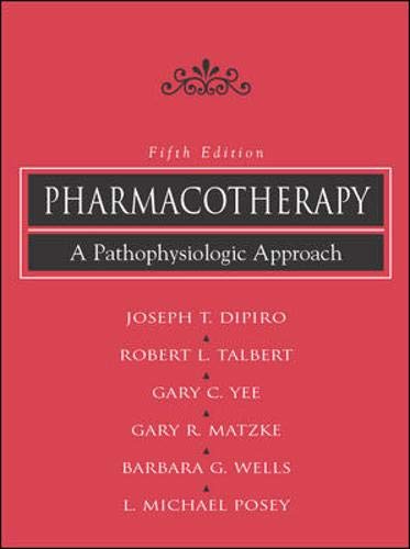 9780071212649: Pharmacotherapy: A Pathophysiologic Approach