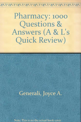 9780071213158: Pharmacy: 1000 Questions & Answers (A & L's Quick Review)