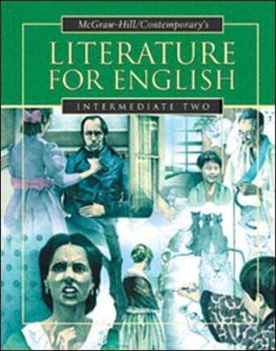 9780071214001: Literature for English, Intermediate Two Student Text (COLLEGE IE OVERRUNS)