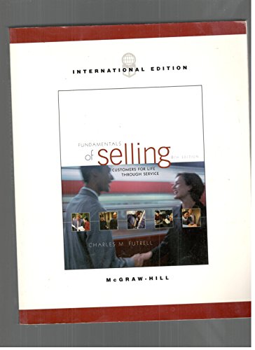9780071214612: Fundamentals of Selling: Customers for Life Through Service (The McGraw-Hill/Irwin Series in Marketing)