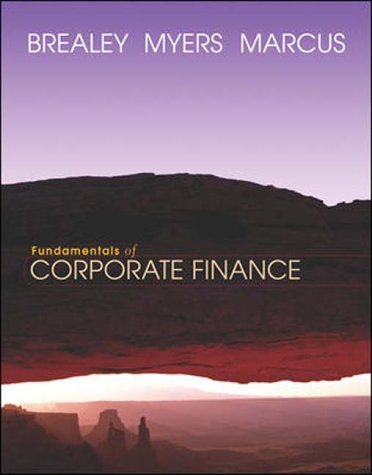 Fundamentals of Corporate Finance (9780071215596) by Richard A. Brealey; Stewart C. Myers; Alan Marcus