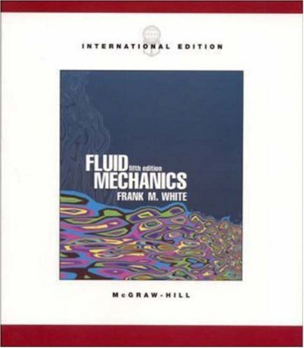 Beispielbild fr Fluid Mechanics (5th/Intl Edn) (McGraw-Hill Series in Mechanical Engineering) zum Verkauf von Anybook.com