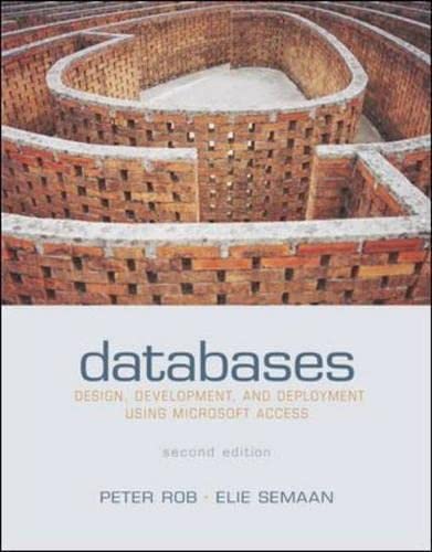 9780071218054: Databases: Design, Development and Deployment Using Microsoft Access