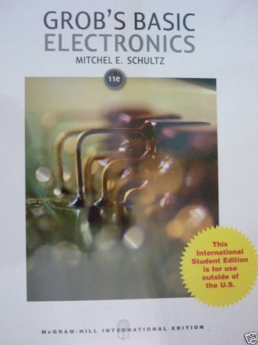 Grob's Basic Electronics (9780071221375) by Mitchel E. Schultz