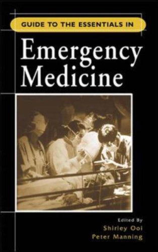 Guide to the Essentials in Emergency Medicine (9780071226318) by Ooi, Shirley; Manning, Peter