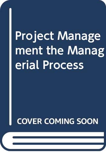9780071234252: Project Management the Managerial Process