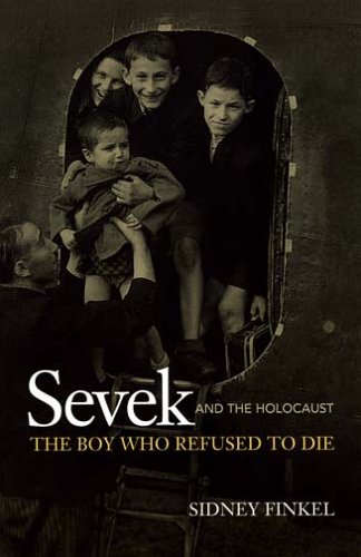 9780071234566: Sevek and the Holocaust: The Boy Who Refused to Die