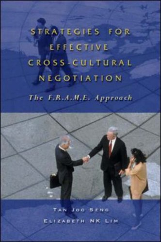 Imagen de archivo de Strategies for Effective Cross-Cultural Negotiation: The F.R.A.M.E. Approach a la venta por CorgiPack