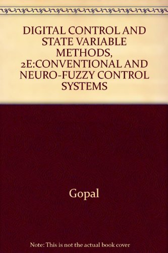 Digital Control and State Variable Methods (9780071237253) by Madan Gopal