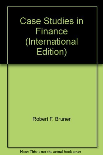 9780071239226: Case Studies in Finance (International Edition) [Paperback] by Robert F. Bruner