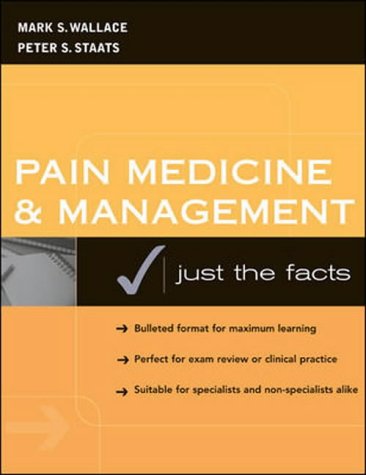 9780071240130: Pain Medicine and Management: Just the Facts