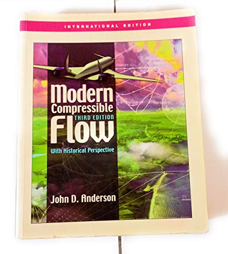 9780071241366: Modern Compressible Flow: With Historical Perspective (Int'l Ed) (Asia Higher Education Engineering/Computer Science Aerospace Engineering)