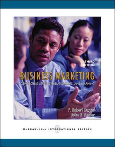 Imagen de archivo de Business Marketing: Connecting Strategy, Relationships, and Learning a la venta por WorldofBooks