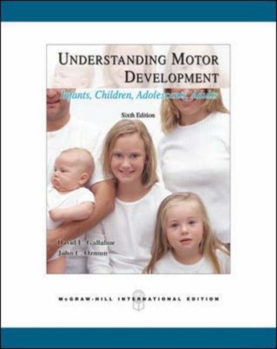 Stock image for Understanding Motor Development: Infants, Children, Adolescents, Adults for sale by Phatpocket Limited