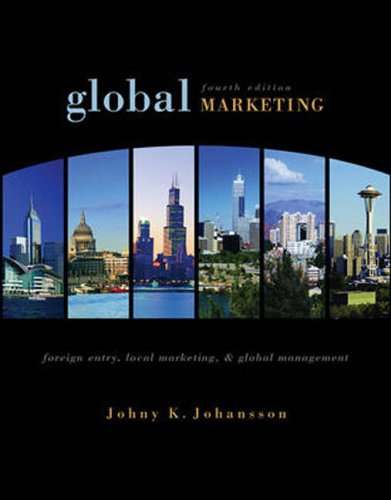 9780071244541: Global Marketing: Foreign Entry, Local Marketing, and Global Management
