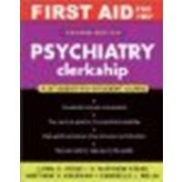 9780071248440: First Aid for the Psychiatry Clerkship