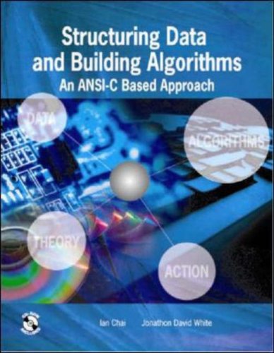 9780071249553: Structuring Data and Building Algorithms: An ANSI-C Based Approach