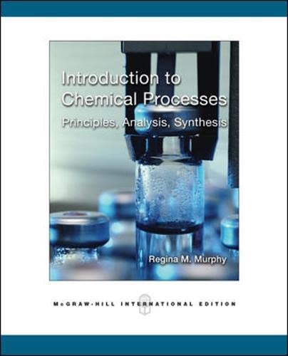 9780071254298: Introduction to Chemical Processes: Principles, Analysis, Synthesis