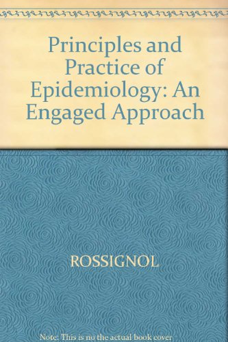 9780071254359: Principles and Practice of Epidemiology: An Engaged Approach