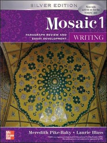 Stock image for MOSAIC 1 Writing: Paragraph Review and Essay Development (Silver Edition) for sale by Thomas Emig