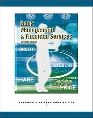 Bank Management and Financial Services (9780071259675) by Peter S. Rose; Sylvia C. Hudgins