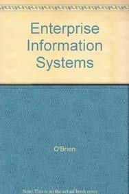 Enterprise Information Systems (9780071261890) by James A. O'Brien
