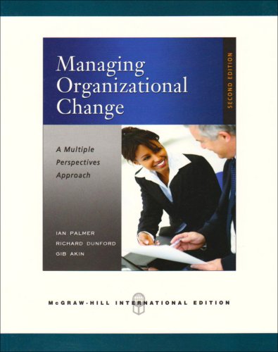 9780071263733: Managing Organizational Change: A Multiple Perspectives Approach (Int'l Ed)