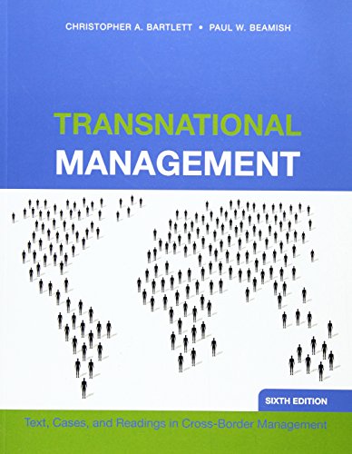 Beispielbild fr Transnational Management: Text, Cases and Readings in Cross-Border Management zum Verkauf von Wonder Book