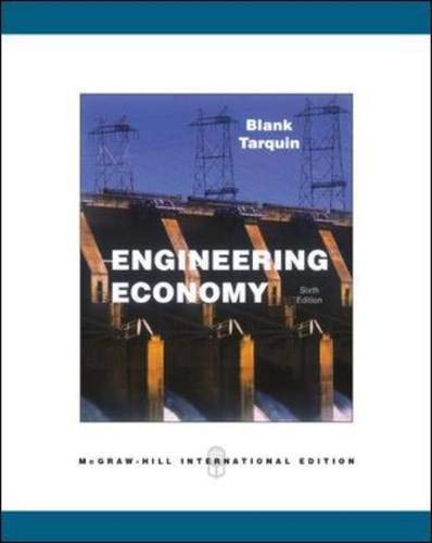 Imagen de archivo de Engineering Economy [Aug 16, 2005] Blank, Leland T. and Tarquin, Anthony J. a la venta por ThriftBooks-Atlanta