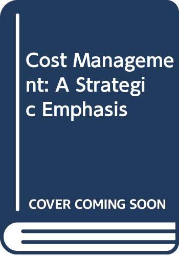 9780071284233: Cost Management: A Strategic Emphasis
