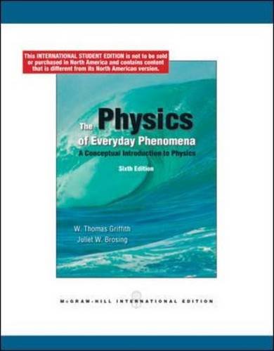 Stock image for The Physics of Everyday Phenomena: A Conceptual Introduction to Physics for sale by Book Deals