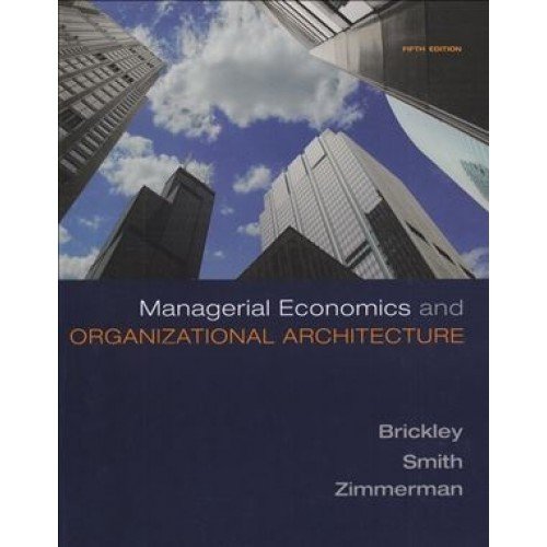 9780071284806: Managerial Economics and Organizational Architecture