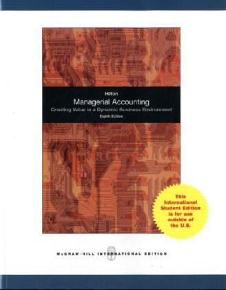 Imagen de archivo de Managerial Accounting: Creating Value in a Dynamic Business Environment a la venta por SecondSale