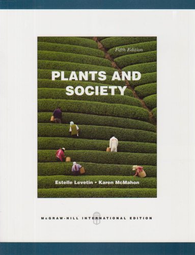 Imagen de archivo de Plants & Society. Estelle Levetin, Karen McMahon a la venta por Phatpocket Limited