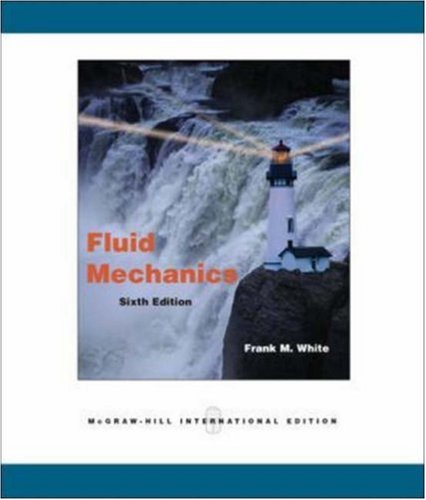 Beispielbild fr Fluid Mechanics (6th/Intl Edn) (McGraw-Hill Series in Mechanical Engineering) zum Verkauf von Anybook.com