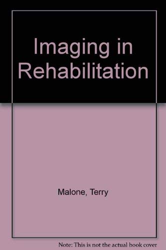 Imaging in Rehabilitation (9780071287364) by Terry R. Malone